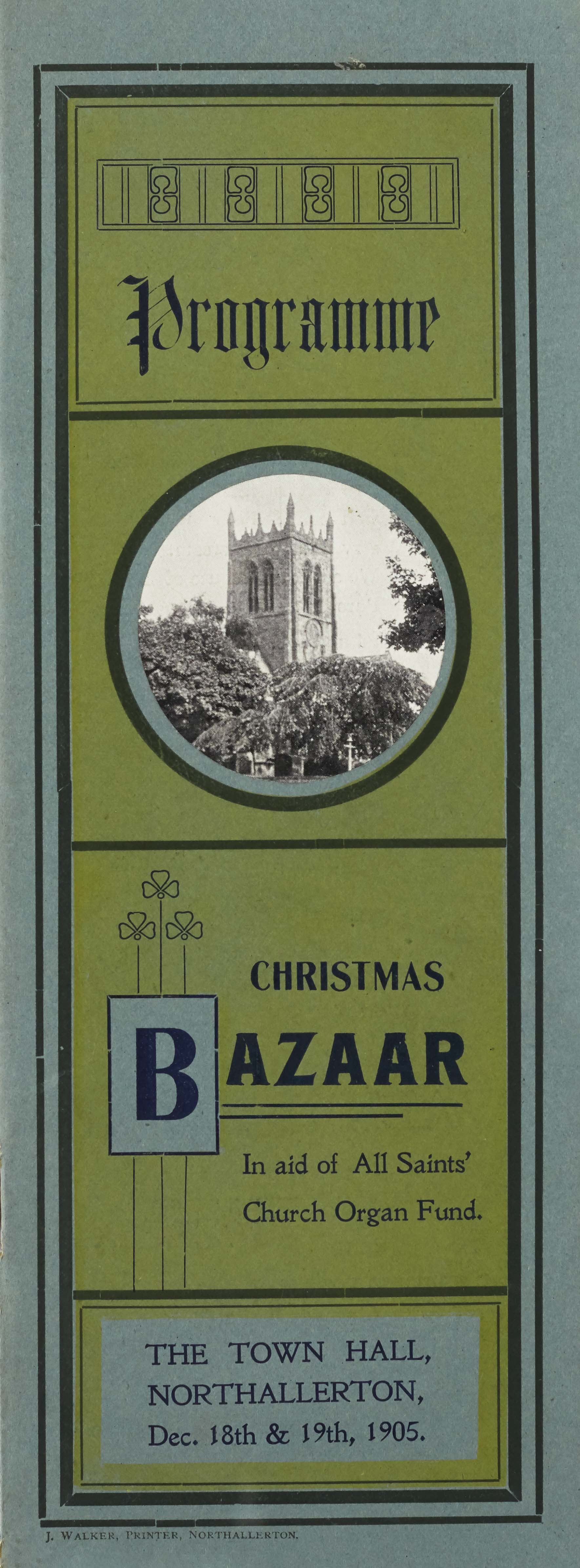A programme from 1905 for a Christmas bazaar in aid of the organ fund at All Saints' Church, Northallerton.